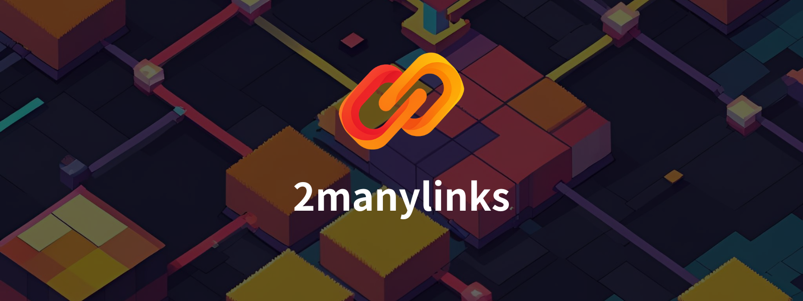 2manylinks